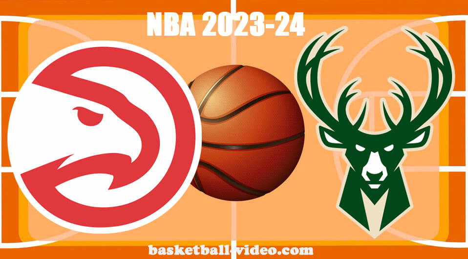 Atlanta Hawks vs Milwaukee Bucks Oct 29, 2023 NBA Full Game Replay