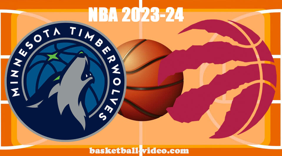 Minnesota Timberwolves vs Toronto Raptors Oct 25, 2023 NBA Full Game Replay