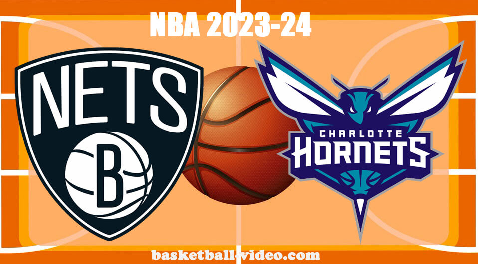Brooklyn Nets vs Charlotte Hornets Oct 30, 2023 NBA Full Game Replay