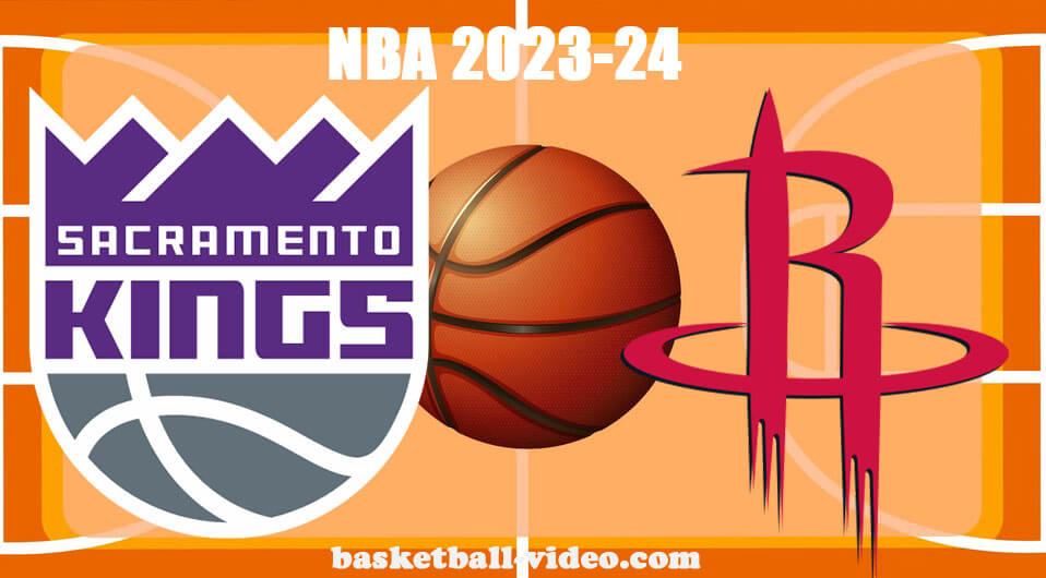 Sacramento Kings vs Houston Rockets Nov 4, 2023 NBA Full Game Replay