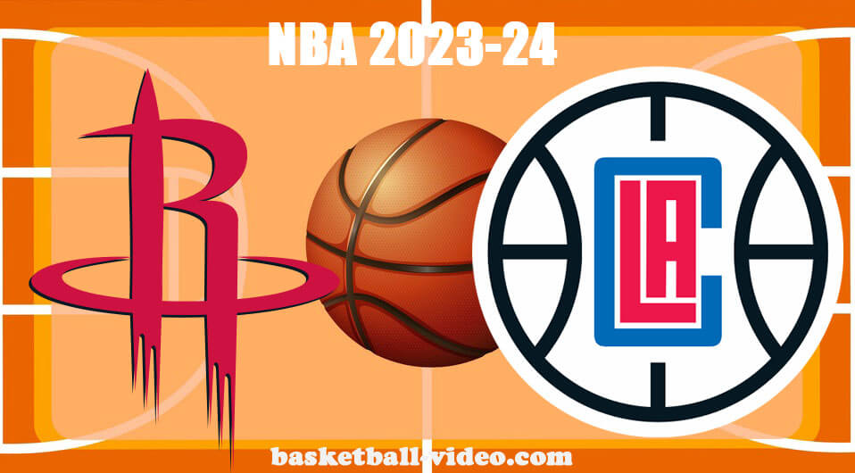 Houston Rockets vs LA Clippers Nov 17, 2023 NBA Full Game Replay