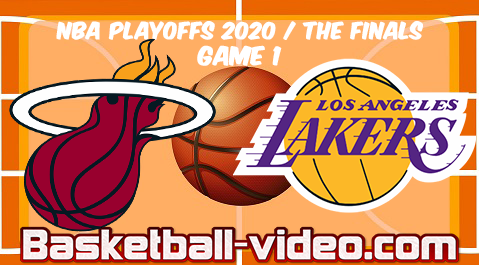 Miami Heat vs Los Angeles Lakers Game 1 Full Game & Highlights 30.09.2020