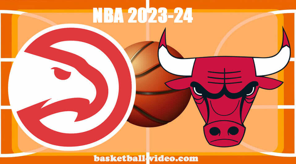 Atlanta Hawks vs Chicago Bulls Dec 26, 2023 NBA Full Game Replay NBA