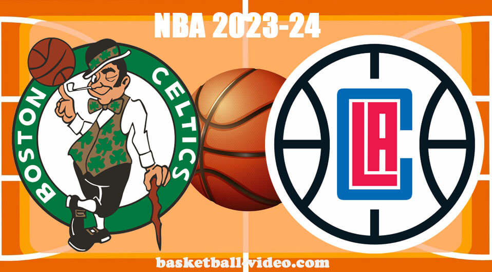 Boston Celtics vs LA Clippers Dec 23, 2023 NBA Full Game Replay