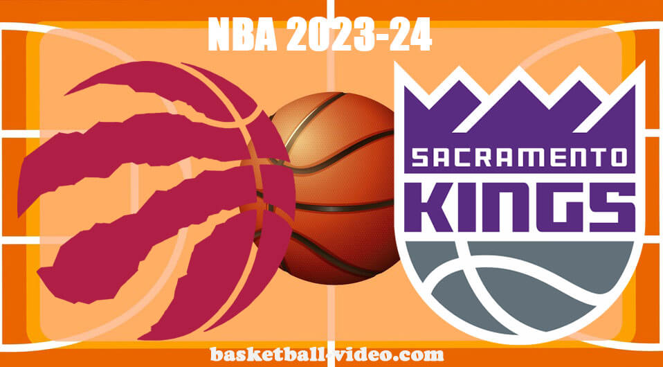 Toronto Raptors vs Sacramento Kings Jan 5, 2024 NBA Full Game Replay