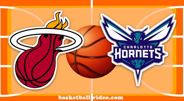 Miami Heat vs Charlotte Hornets - N...