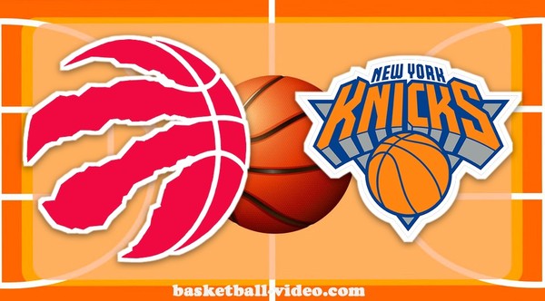 Toronto Raptors vs New York Knicks ...