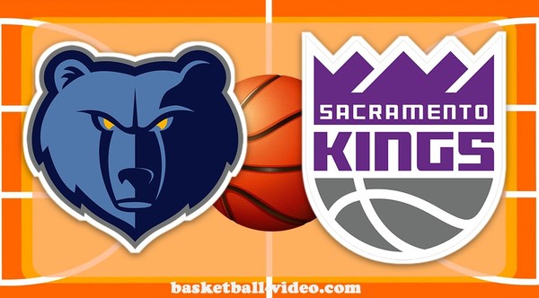 Memphis Grizzlies vs Sacramento Kin...