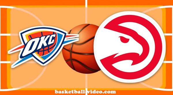 Oklahoma City Thunder vs Atlanta Ha...